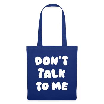 Ne me parlez pas - Sac en tissu - bleu royal - Devant