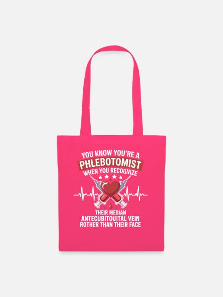 Phlebotomist Herzspruch Shirt - Stoffbeutel - Azalea