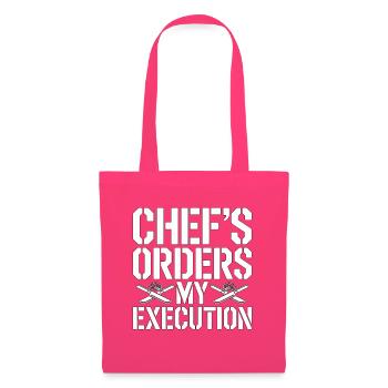 Sous Chef's Orders My Execution Kitchen Staff - Stoffbeutel - Azalea - Vorne