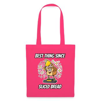 Das Beste seit Sliced Bread – lustiges Idiom Tee - Stoffbeutel - Azalea - Vorne