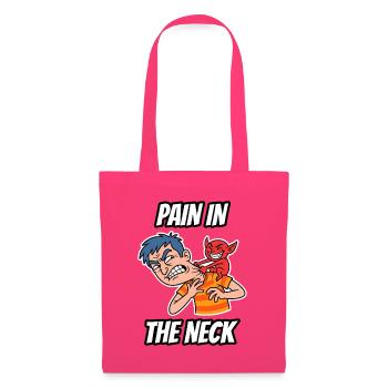 Pain in the Neck – Witzige buchstäbliche Idiom-Zeichentrickserie - Stoffbeutel - Azalea - Vorne