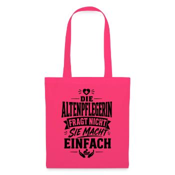 Altenpflegerin - Stoffbeutel - Azalea - Vorne