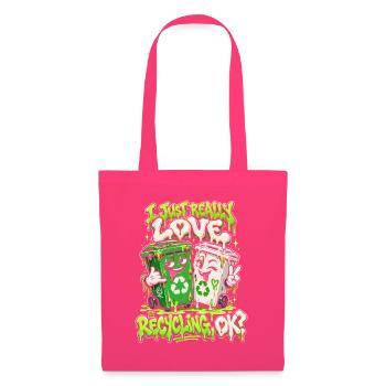 Ich Liebe Recycling OK Neon Slime - Stoffbeutel - Azalea - Vorne