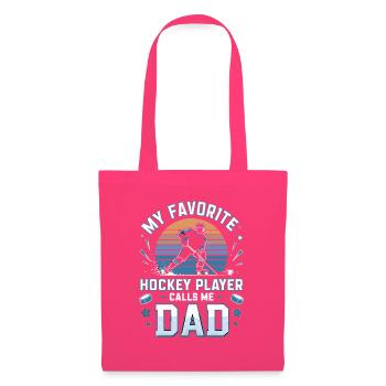  My Favorite Hockey Player Calls Me Dad Eishockey - Stoffbeutel - Azalea - Vorne