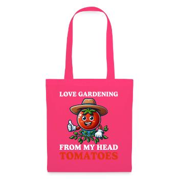 Love Gardening From My Head Tomaten-Wortspiel - Stoffbeutel - Azalea - Vorne