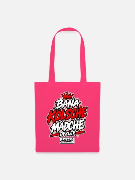 Bana Kölsche Mädche derler – Köln - Stoffbeutel - Azalea