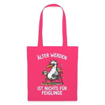 Älter Werden Nichts Für Feiglinge Möwe Kaffee - Stoffbeutel - Azalea - Vorne