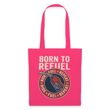 Born to Refuel Vintage Retro Biker Fuel Style - Stoffbeutel - Azalea - Vorne