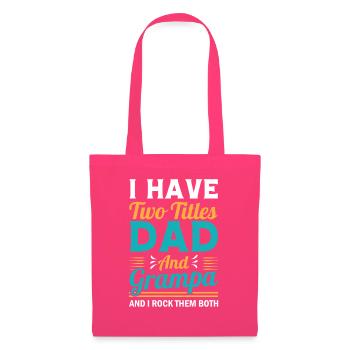Grandfather Papaw Pop Gramps Granddad Grandpa - Stoffbeutel - Azalea - Vorne
