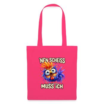 Nen Scheiss Muss Ich - Stoffbeutel - Azalea - Vorne