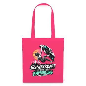 Bouldern Schwerkraft ist nur eine Empfehlung - Stoffbeutel - Azalea - Vorne