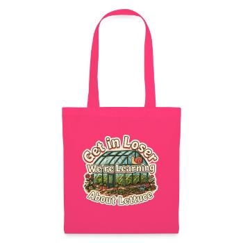 Steig ein, Verlierer, wir lernen etwas über Lettuce Lover - Stoffbeutel - Azalea - Vorne