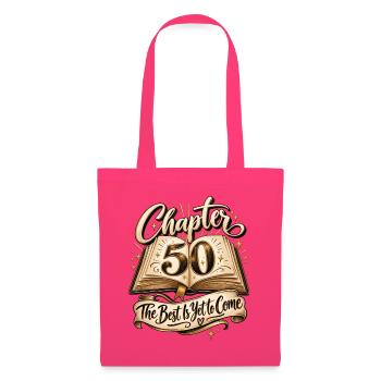 Runder Geburtstag 50 Jahre 50. Geburtstag Kapitel - Stoffbeutel - Azalea - Vorne