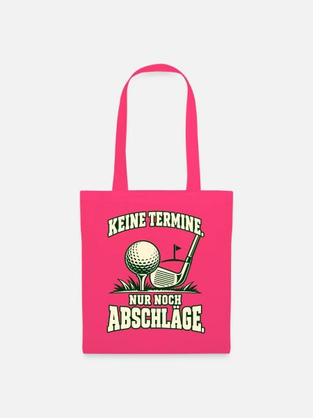 Golf statt Termine - Stoffbeutel - Azalea