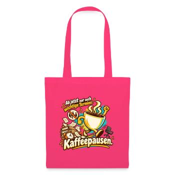 Ruhestand Geschenk Kollege Kaffeepause - Stoffbeutel - Azalea - Vorne