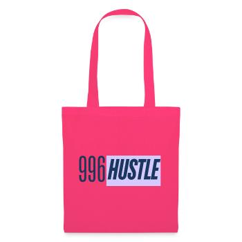 996 Hustle - Den ganzen Tag arbeiten - Stoffbeutel - Azalea - Vorne