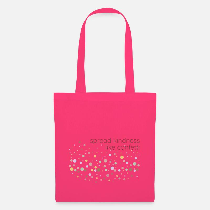 spread kindness like confetti - Stoffbeutel - Azalea