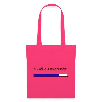 Ma vie est une barre de progression - Sac en tissu - rose azalée - Devant