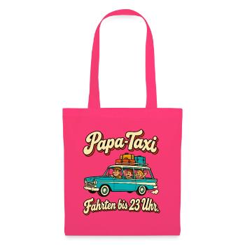 Papa-Taxi Fahrten bis 23 Uhr - Stoffbeutel - Azalea - Vorne