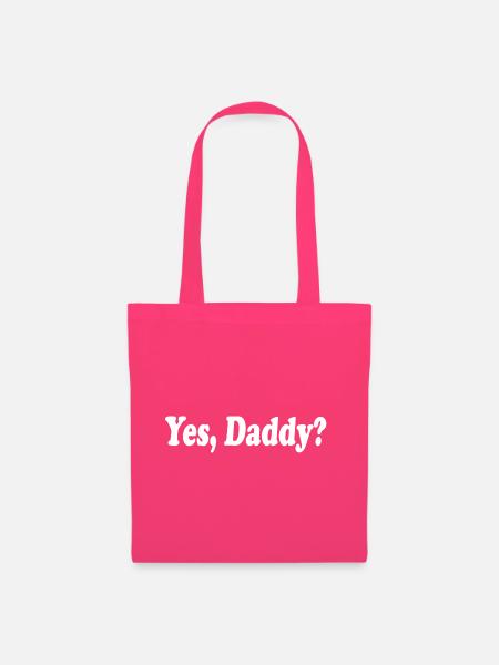 Yes daddy - Stoffbeutel - Azalea