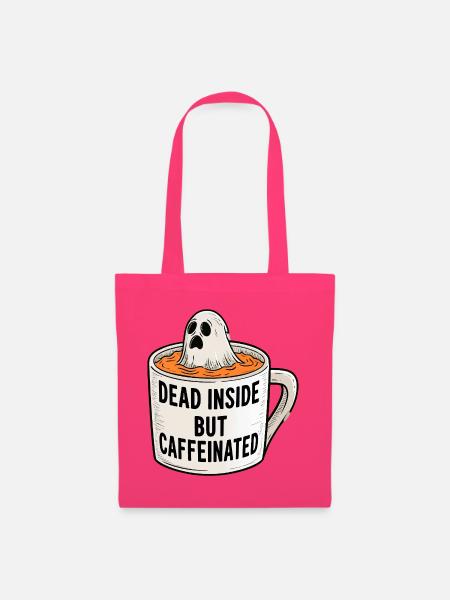 Kaffeegeist: Dead Inside Caffeinated - Stoffbeutel - Azalea