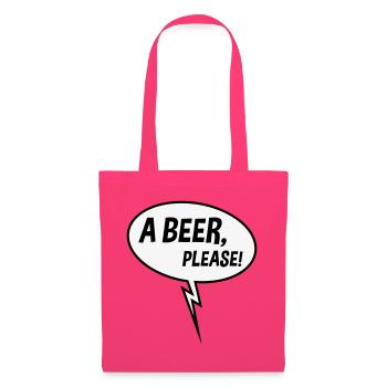 Ein Bier, bitte! (Sprechblase, Trinken, 2 Cent runter) - Stoffbeutel - Azalea - Vorne