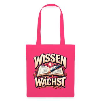 Lehrerleben: Wissen wächst jeden Tag | Lehrershirt - Stoffbeutel - Azalea - Vorne
