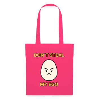 Don’t steal my egg – wütendes Ei lustiger Spruch - Stoffbeutel - Azalea - Vorne