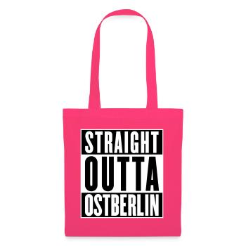 Straight outta Ostberlin (Farbe änderbar) - Stoffbeutel - Azalea - Vorne