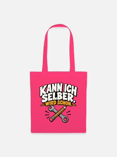 Kann ich selber. Wird schon. - Stoffbeutel - Azalea