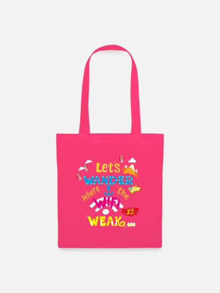 Reise-T-Shirt Lassen Sie uns wandern, wo das WiFi schwach ist - Stoffbeutel - Azalea