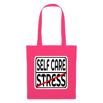 STOP STRESS - FOCUS SELF CARE SIGN - Tote Bag - azalea - Front