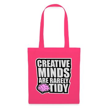 Les esprits créatifs sont rarement bien rangés Logo créatif drôle - Sac en tissu - rose azalée - Devant
