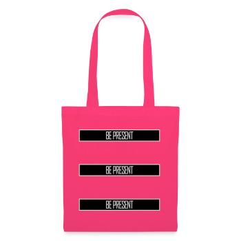 Be present at the moment here and now Quote Text - Tote Bag - azalea - Front