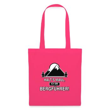 Bergführer Spruch Shirt - Stoffbeutel - Azalea - Vorne