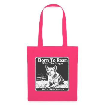 Abenteuerlust: Born To Roam With The Dingos - Stoffbeutel - Azalea - Vorne