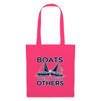 Boote gut mit anderen | Zeilen & Humor - Stoffbeutel - Azalea - Vorne