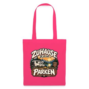 Zuhause ist, wo wir parken Camping Geschenk - Stoffbeutel - Azalea - Vorne
