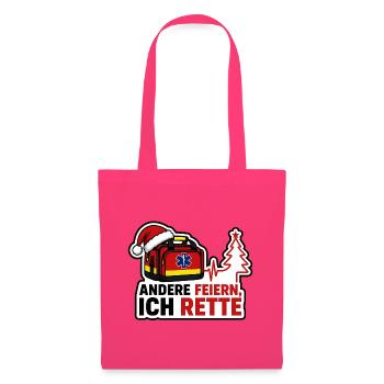 Andere feiern ich rette Rettungsdienst Weihnachten - Stoffbeutel - Azalea - Vorne