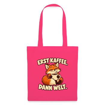 Erst Kaffee, dann Welt - Lustiger Fuchs - Stoffbeutel - Azalea - Vorne