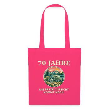 70 Jahre Aussicht kommt noch - Stoffbeutel - Azalea - Vorne