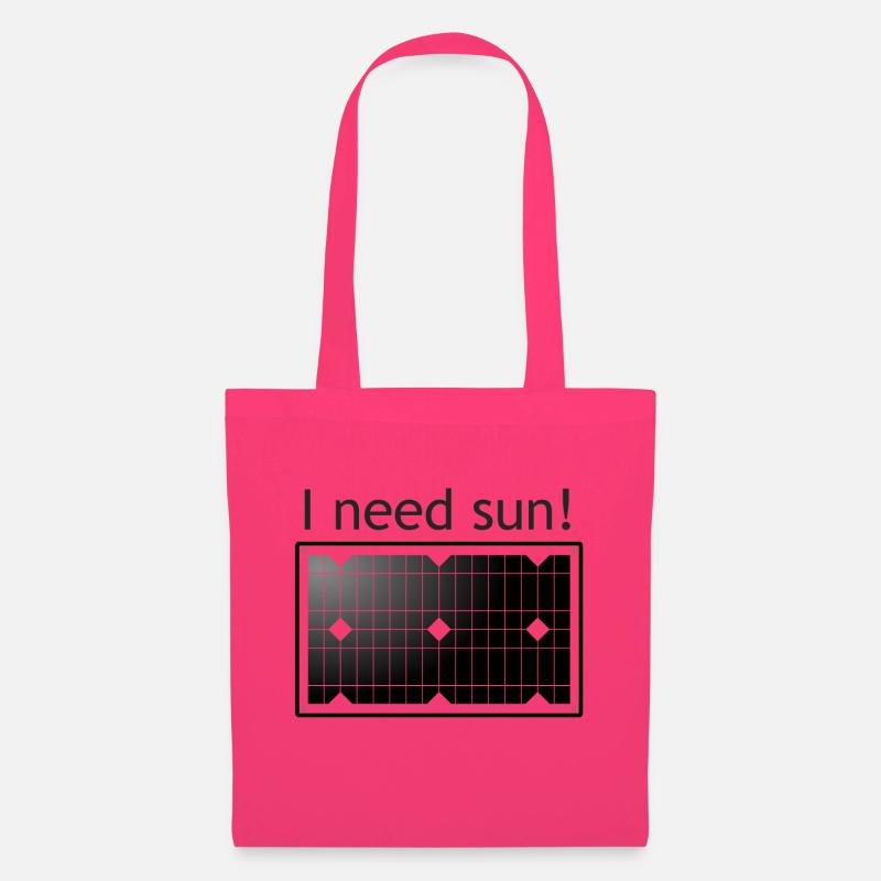I need Sun - Stoffbeutel - Azalea