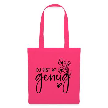 Du bist genug  - Stoffbeutel - Azalea - Vorne