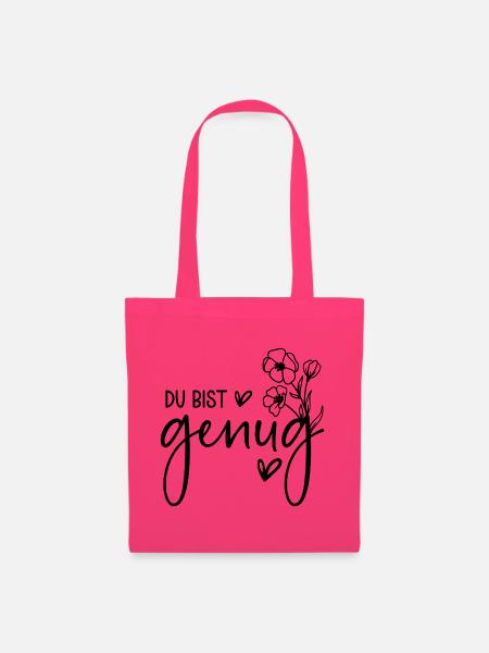 Du bist genug - Stoffbeutel - Azalea