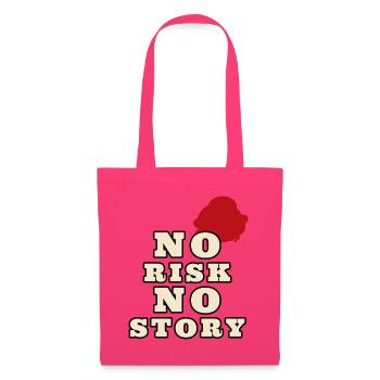 NO RISK NO STORY - Stoffbeutel - Azalea - Vorne