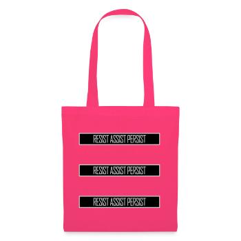 Resist Assist Persist Activism Motivation Logo - Tote Bag - azalea - Front