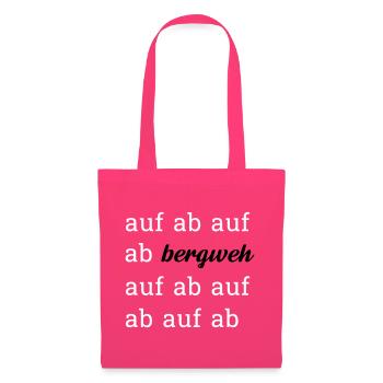 auf ab bergweh. 2 Schriftfarben personalisierbar. - Stoffbeutel - Azalea - Vorne