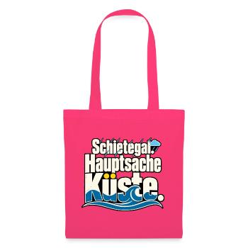 Schietegal Hauptsache Küste Norddeutscher Humor - Stoffbeutel - Azalea - Vorne