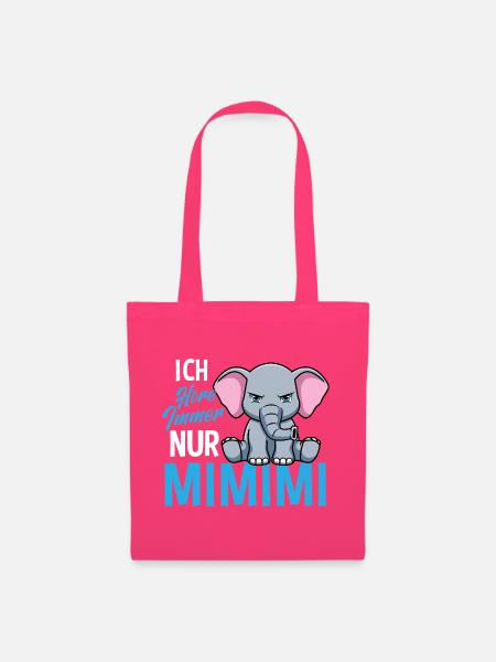 Ich Höre Immer Nur Ein Mimimi Elefant - Stoffbeutel - Azalea