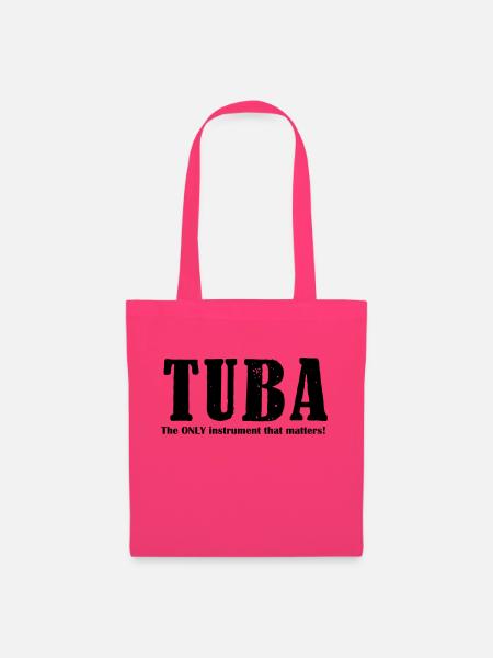 Tuba, The ONLY instrument - Stoffbeutel - Azalea